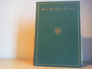 Der Völkerkrieg. Vierzehnter (14.) Band. Eine Chronik der Ereignisse seit dem 1. Juli 1914.