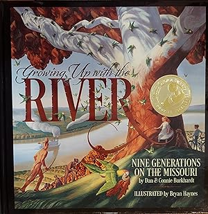 Bild des Verkufers fr Growing Up with the River: Nine Generations on the Missouri zum Verkauf von The Book House, Inc.  - St. Louis