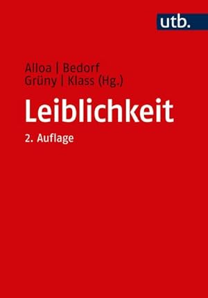 Seller image for Leiblichkeit : Geschichte und Aktualitt eines Konzepts for sale by AHA-BUCH GmbH