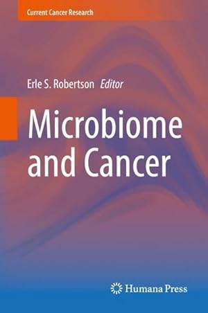 Seller image for Microbiome and Cancer for sale by AHA-BUCH GmbH