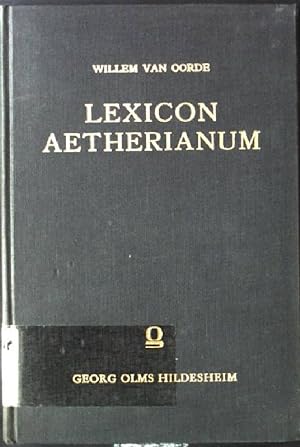 Bild des Verkufers fr Lexicon Aetherianum zum Verkauf von books4less (Versandantiquariat Petra Gros GmbH & Co. KG)