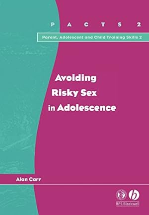 Immagine del venditore per Avoiding Risky Sex Adolescence (Parent, Adolescent and Child Training Skills) venduto da NEPO UG