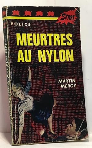 Seller image for Meurtres au nylon - collection Police for sale by crealivres
