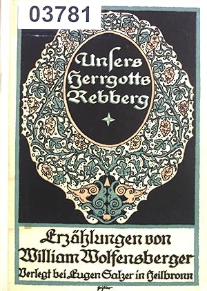 Imagen del vendedor de Unsers Herrgotts Rebberg. a la venta por books4less (Versandantiquariat Petra Gros GmbH & Co. KG)