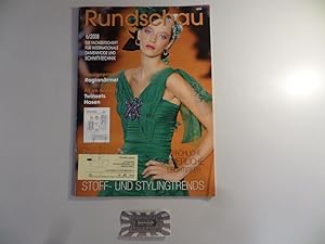Rundschau. 80. Jahrgang. 6/2008: Stoff- und Stylingtrends. Die Fachzeitschrift für internationale...