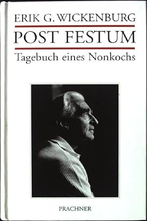 Bild des Verkufers fr Post Festum : Tagebuch eines Nonkochs. zum Verkauf von books4less (Versandantiquariat Petra Gros GmbH & Co. KG)