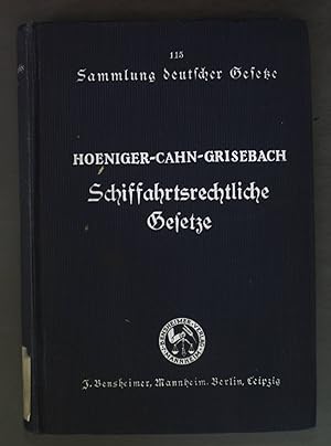 Seller image for Schiffahrtsrechtliche Gesetze: Sammlung deutscher Gesetze 115 for sale by books4less (Versandantiquariat Petra Gros GmbH & Co. KG)