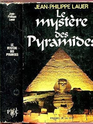 Image du vendeur pour Le mystre des pyramides. mis en vente par JLG_livres anciens et modernes