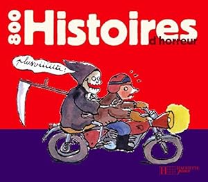 Seller image for 800 histoires d'horreur for sale by JLG_livres anciens et modernes
