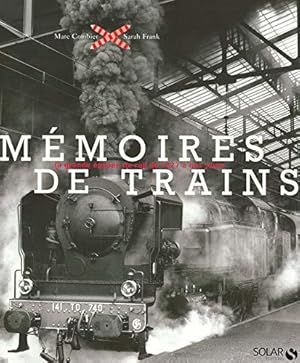 Bild des Verkufers fr Mmoires de trains zum Verkauf von JLG_livres anciens et modernes