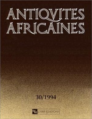 Seller image for Antiquits africaines, numro 30 - 1994 for sale by JLG_livres anciens et modernes