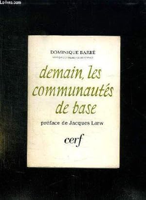 Seller image for Demain Les Communautes De Base. 2 Em Edition. for sale by JLG_livres anciens et modernes