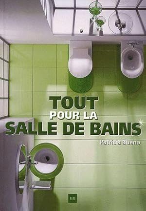 Seller image for Tout pour la salle de bains for sale by JLG_livres anciens et modernes