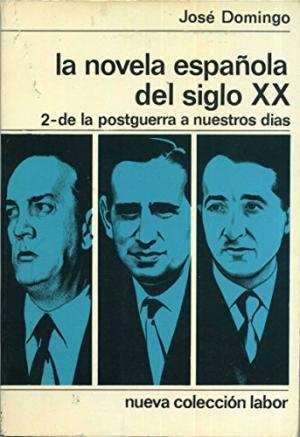 Imagen del vendedor de LA NOVELA ESPAOLA DEL SIGLO XX 2 De la postguerra a nuestros das a la venta por Librovicios
