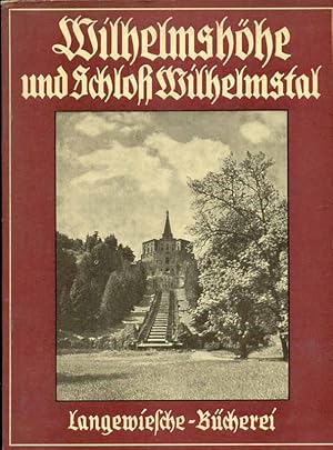 Immagine del venditore per Wilhelmsh�he und Schlo� Wilhelmstal. venduto da Online-Buchversand  Die Eule