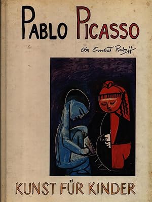 Seller image for Pablo Picasso, Kunst Fur Kinder for sale by Miliardi di Parole