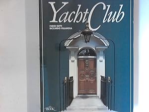 Bild des Verkufers fr Yacht Club zum Verkauf von ANTIQUARIAT FRDEBUCH Inh.Michael Simon