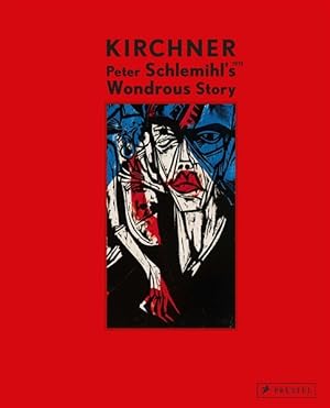 Seller image for Ernst Ludwig Kirchner - Peter Schlemihl's Wondrous Story for sale by primatexxt Buchversand
