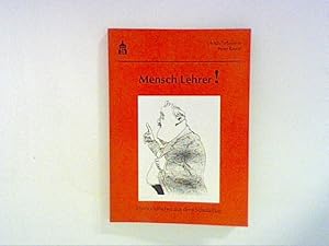 Seller image for Mensch Lehrer! for sale by ANTIQUARIAT FRDEBUCH Inh.Michael Simon