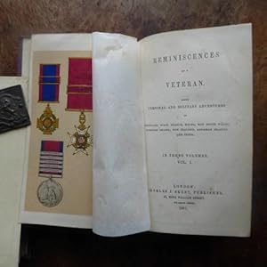 Reminiscences of a Veteran. Being Personal and Military Adventures in Porrtugal, Spain, France, N...