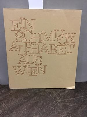 Bild des Verkufers fr Ein Schmuckalphabet aus Wien. Fachhochschule fr Druck Stuttgart - 27. Druck Jahresgabe 1973 unter Mitwirkung der Hheren Graphischen Bundes-Lehr und Versuchsanstalt Wien. zum Verkauf von Kepler-Buchversand Huong Bach