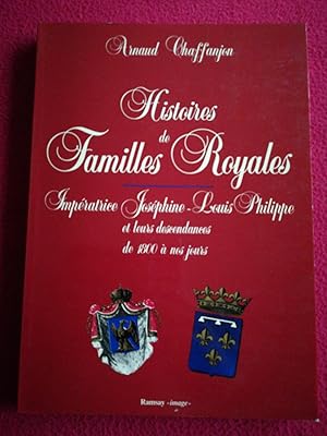 Seller image for HISTOIRES DE FAMILLES ROYALES for sale by LE BOUQUINISTE