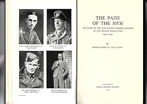 The Path of the 50th The Story of the 50th (Northumbrian) Division in the Second World War 1939-1945