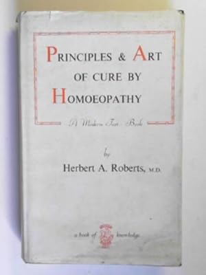 Seller image for The principles and art of cure by homoeopathy: a modern textbook for sale by Cotswold Internet Books