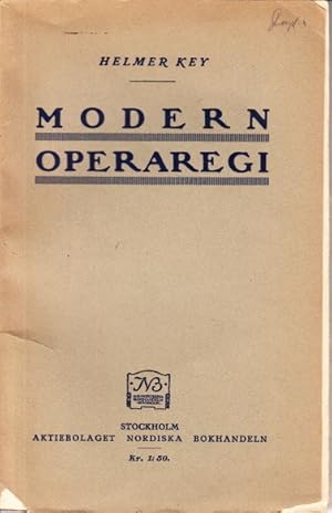 Bild des Verkufers fr Modern operaregi. Historik och framtidsprogram. zum Verkauf von Centralantikvariatet