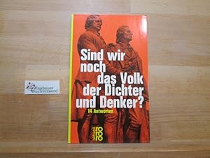 Bild des Verkufers fr Sind wir noch das Volk der Dichter und Denker? : 14 Antworten. Hrsg. von / rororo Taschenbuch ; Ausg. 681 zum Verkauf von Antiquariat im Kaiserviertel | Wimbauer Buchversand