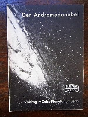 Seller image for Der Andromedanebel. Vortrag im Zeiss-Planetarium Jena for sale by Rudi Euchler Buchhandlung & Antiquariat