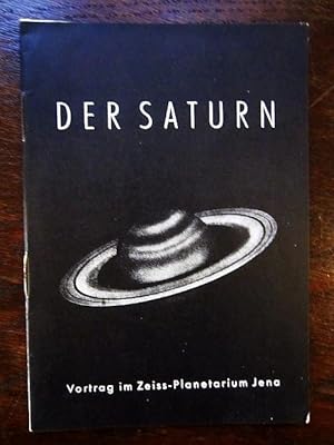 Seller image for Der Saturn. Zeiss-Planetarium Jena for sale by Rudi Euchler Buchhandlung & Antiquariat