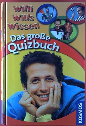 Bild des Verkufers fr Das groe Quizbuch. Willi wills wissen. 750 spannende Quizfragen. zum Verkauf von biblion2