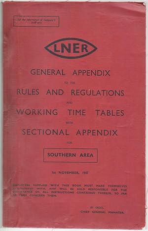 Seller image for Appendix to the Rules and Regulations and Working Time Tables with Sectional Appendix for Southern Area 1st November,1947 for sale by Anvil Books