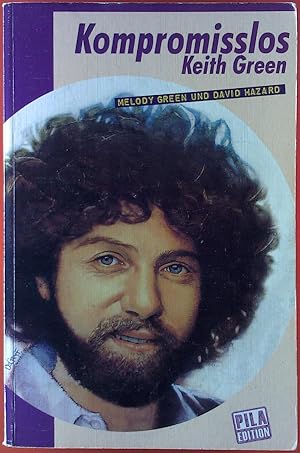 Imagen del vendedor de Kompromisslos Keith Green a la venta por biblion2