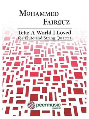 Bild des Verkufers fr Teta - A world I lovedfor flute and string quartet : score and parts zum Verkauf von AHA-BUCH GmbH