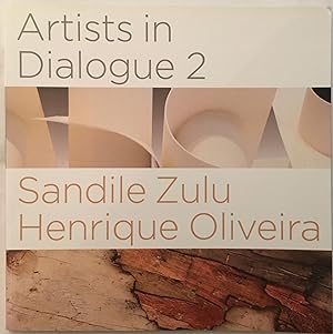 Bild des Verkufers fr Artists in dialogue 2 : Sandile Zulu, Henrique Oliveira zum Verkauf von Joseph Burridge Books