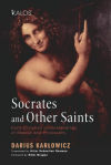 Imagen del vendedor de Socrates and Other Saints a la venta por Agapea Libros