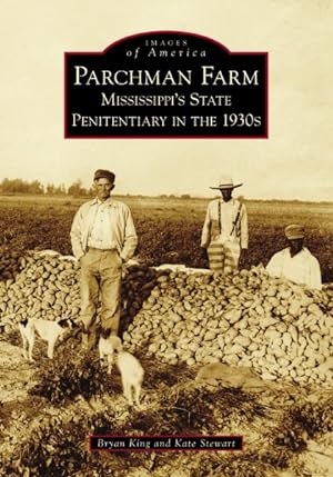 Immagine del venditore per Parchman Farm : Mississippi's State Penitentiary in the 1930s venduto da GreatBookPrices
