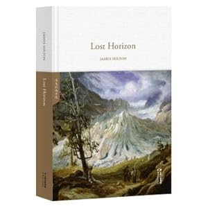 Image du vendeur pour Lost Horizon Lost Horizon (full English original. hardcover collection)(Chinese Edition) mis en vente par liu xing
