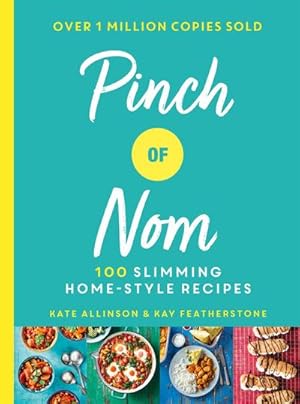 Bild des Verkufers fr Pinch of Nom : 100 Slimming, Home-style Recipes zum Verkauf von AHA-BUCH GmbH