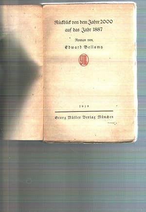 Rückblick von dem Jahre 2000 auf das Jahr 1887