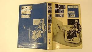 Imagen del vendedor de ELECTRIC WIRING (DOMESTIC); A PRACTICAL GUIDE FOR INSTALLATION ENGINEERS, CONTRACTORS AND ELECTRIC WIREMEN a la venta por Goldstone Rare Books