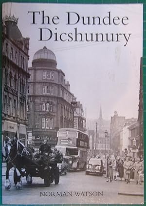 Immagine del venditore per The Dundee Dicshunury venduto da Hanselled Books