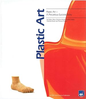 Plastic Art - A Precarious Success Story