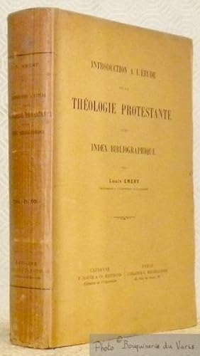 Seller image for Introduction a l'tude de la thologie protestante avec index bibliographique. for sale by Bouquinerie du Varis