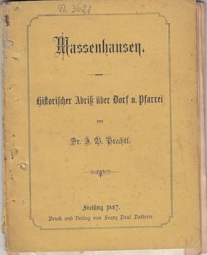 Massenhausen. Historischer Abriß über Dorf und Pfarrei.