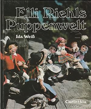 Bild des Verkufers fr Elli Riehls Puppenwelt. Die Krntner Puppenmacherin und ihr Werk. zum Verkauf von Andreas Schller