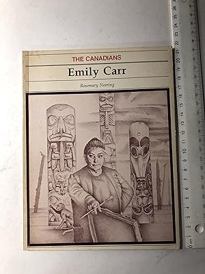 Seller image for Emily Carr (The Canadians) for sale by 2Wakefield