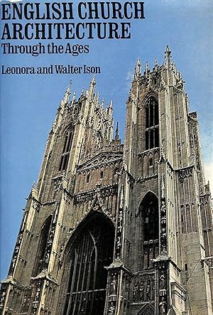 Seller image for English Church Architecture Through the Ages for sale by M Godding Books Ltd